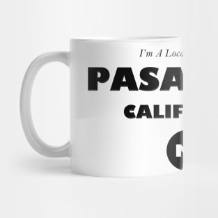 I'm A Local Artist from Pasadena, CA Mug